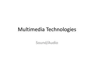 Multimedia Technologies