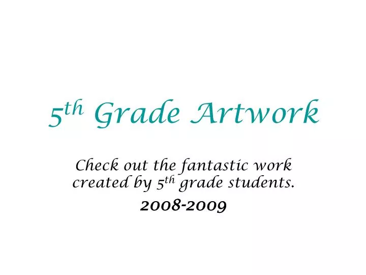 5 th grade artwork