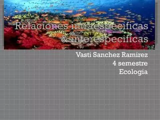 relaciones intraespecificas interespecificas