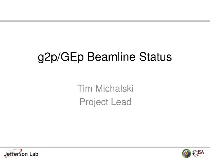 g2p gep beamline status