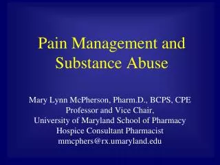 Pain Management and Substance Abuse
