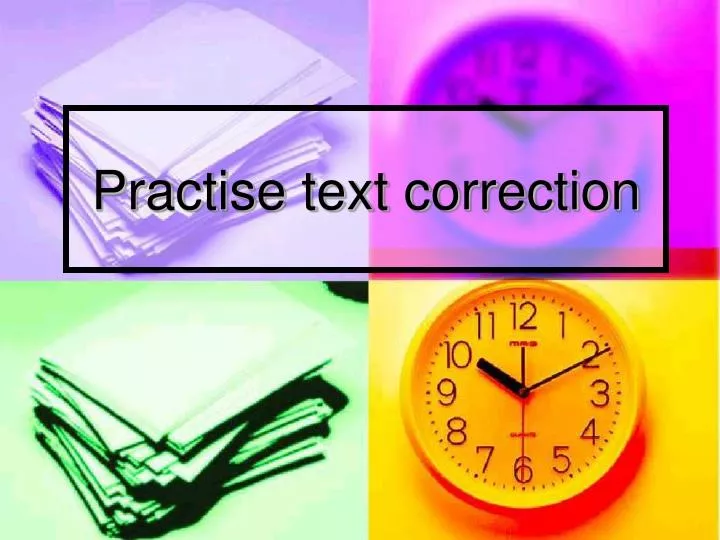 practise text correction