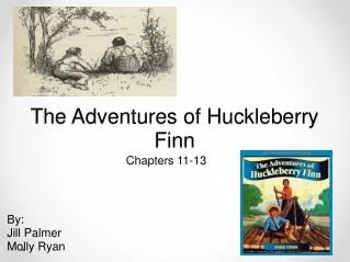 The Adventures of Huckleberry Finn