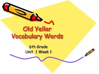 Old Yeller Vocabulary Words