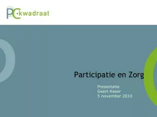 participatie en zorg