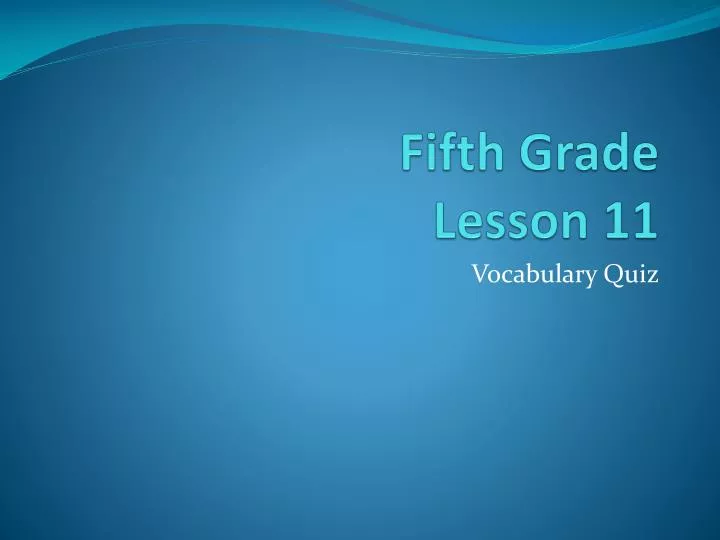 fifth grade lesson 11