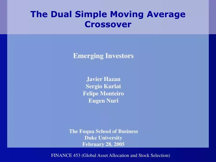 the dual simple moving average crossover