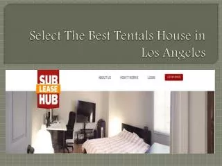 Select The Best Tentals House in Los Angeles