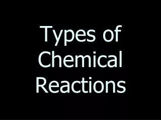 types of chemical reactions