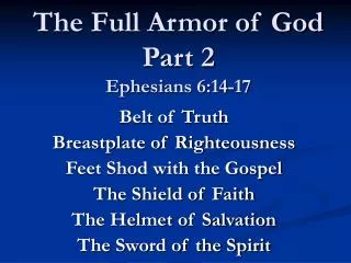 The Full Armor of God Part 2 Ephesians 6:14-17