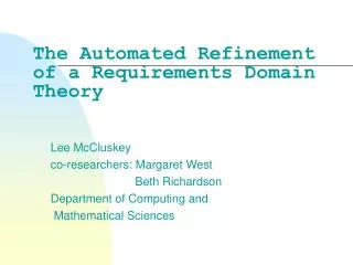 The Automated Refinement of a Requirements Domain Theory