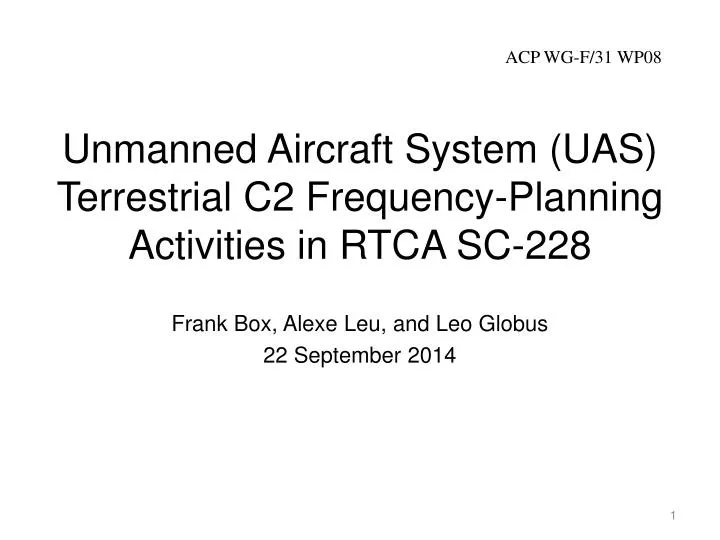 unmanned aircraft system uas terrestrial c2 frequency planning activities in rtca sc 228