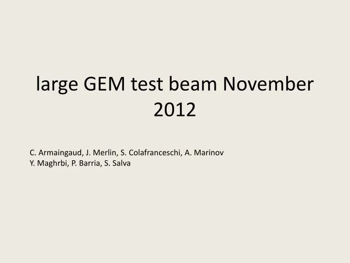 large gem test beam november 2012