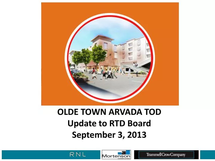 olde town arvada tod update to rtd board september 3 2013
