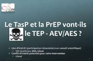le tasp et la prep vont ils tuer le tep aev aes