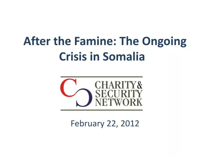 after the famine the ongoing crisis in somalia