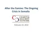 After the Famine: The Ongoing Crisis in Somalia 