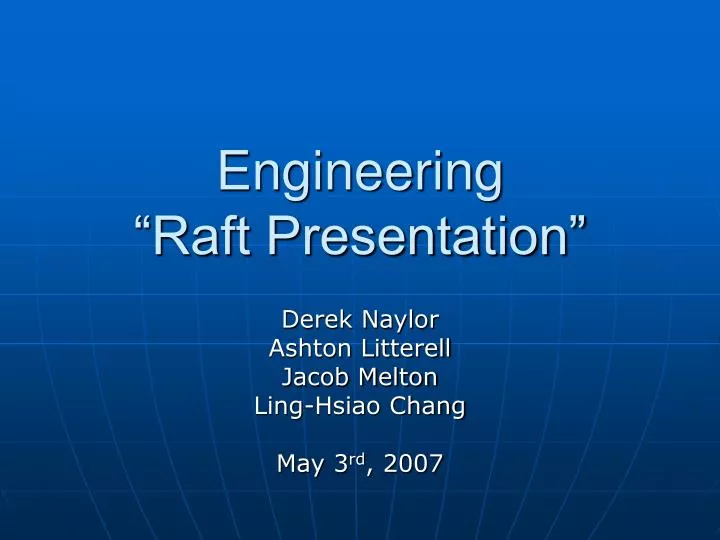 engineering raft presentation