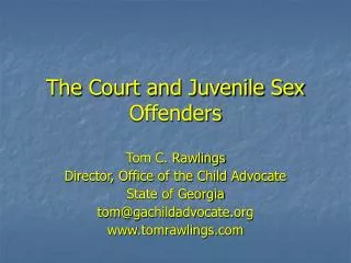 The Court and Juvenile Sex Offenders