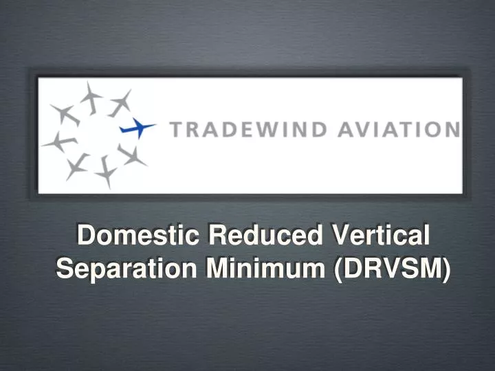 domestic reduced vertical separation minimum drvsm