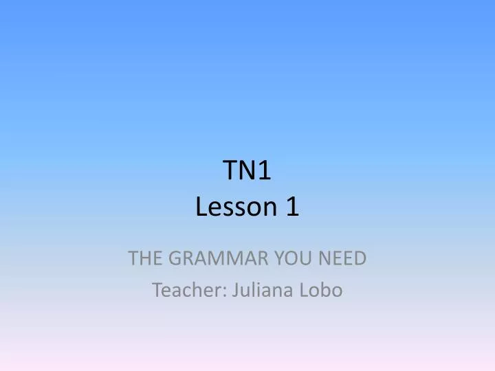 tn1 lesson 1