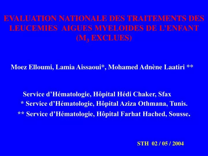 evaluation nationale des traitements des leucemies aigues myeloides de l enfant m 3 exclues