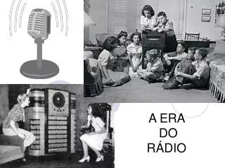 a era do r dio