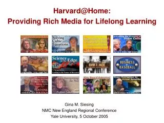 Harvard@Home: Providing Rich Media for Lifelong Learning