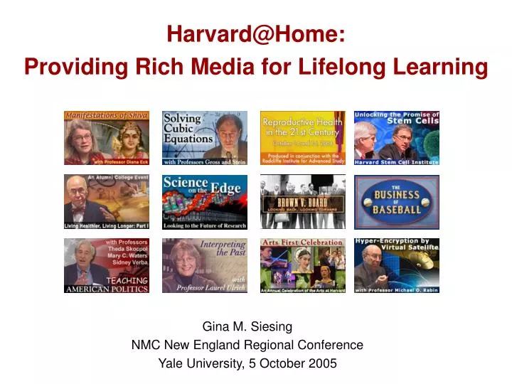 harvard@home providing rich media for lifelong learning