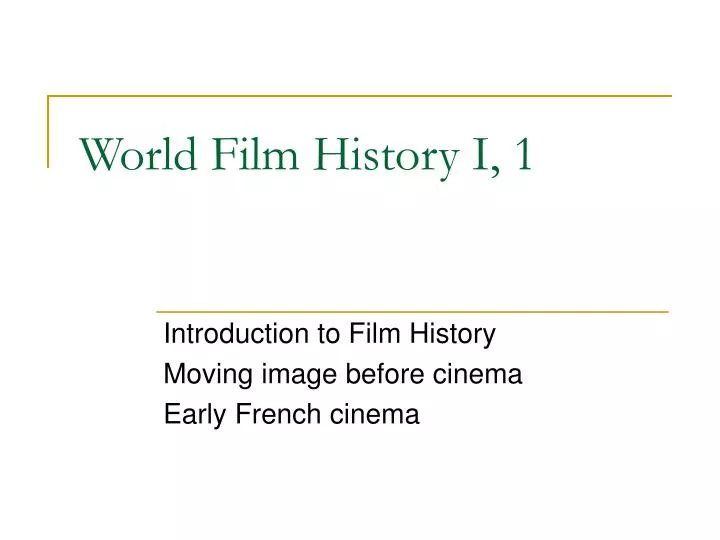 world film history i 1