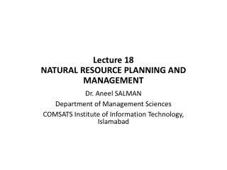 Lecture 18 NATURAL RESOURCE PLANNING AND MANAGEMENT