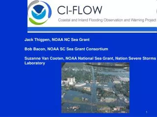 Jack Thigpen, NOAA NC Sea Grant Bob Bacon, NOAA SC Sea Grant Consortium