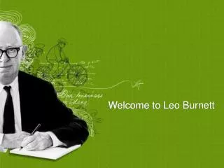 Welcome to Leo Burnett