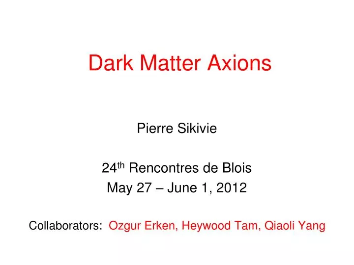 dark matter axions