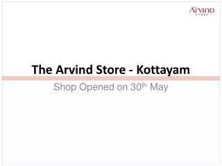 The Arvind Store - Kottayam