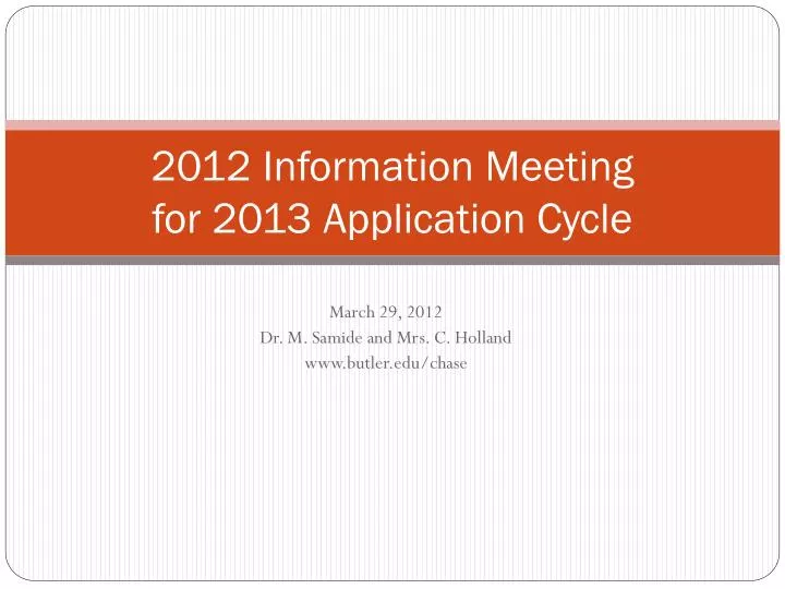 2012 information meeting for 2013 application cycle