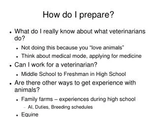 How do I prepare?