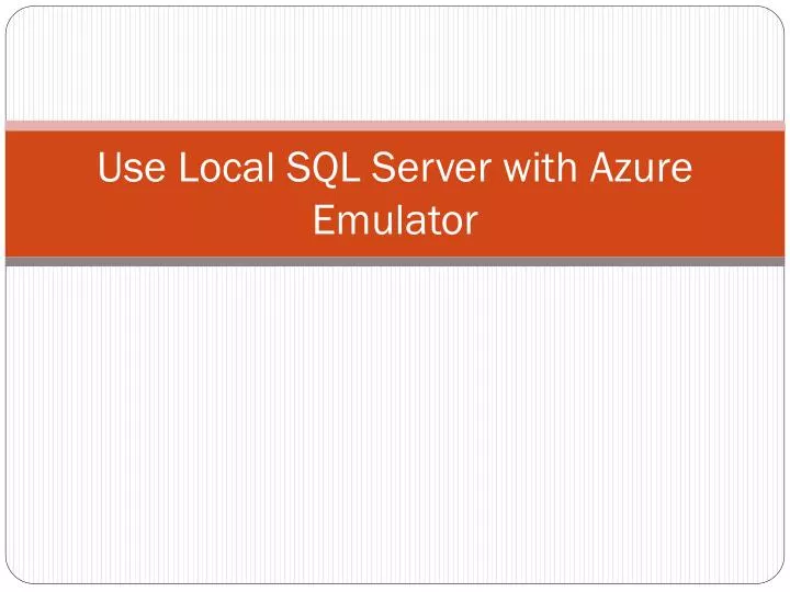 use local sql server with azure emulator