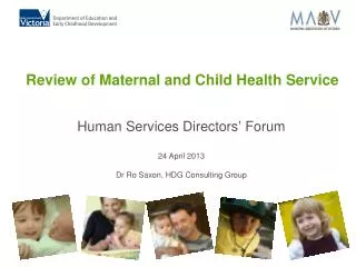 Review of Maternal and Child Health Service