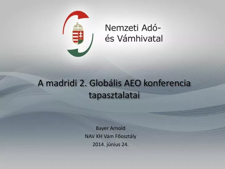 a madridi 2 glob lis aeo konferencia tapasztalatai