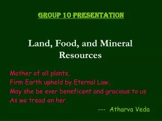 Land, Food, and Mineral Resources