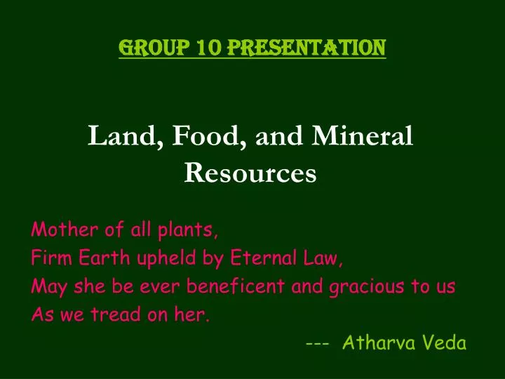 land food and mineral resources