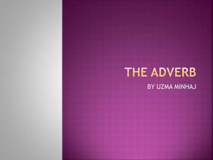 the adverb