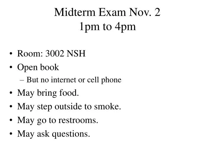 midterm exam nov 2 1pm to 4pm