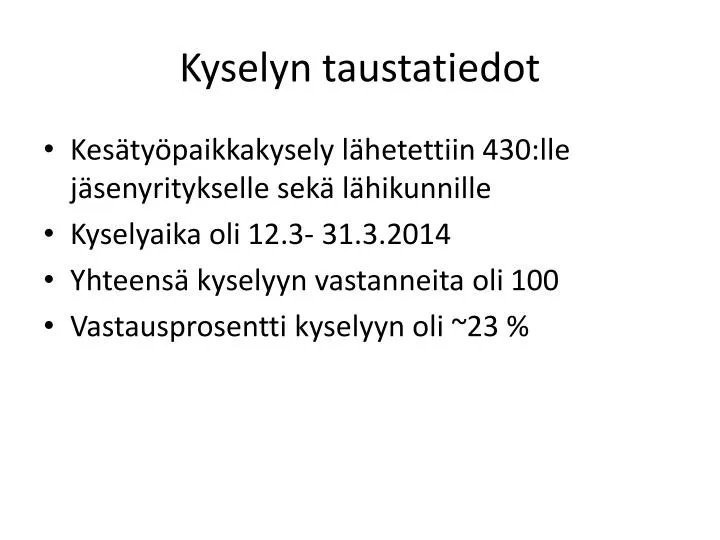 kyselyn taustatiedot