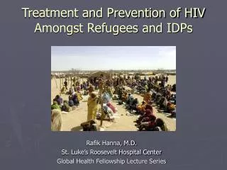 Treatment and Prevention of HIV Amongst Refugees and IDPs