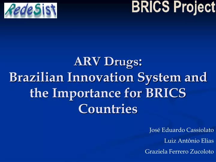 arv drugs brazilian innovation system and the importance for brics countries