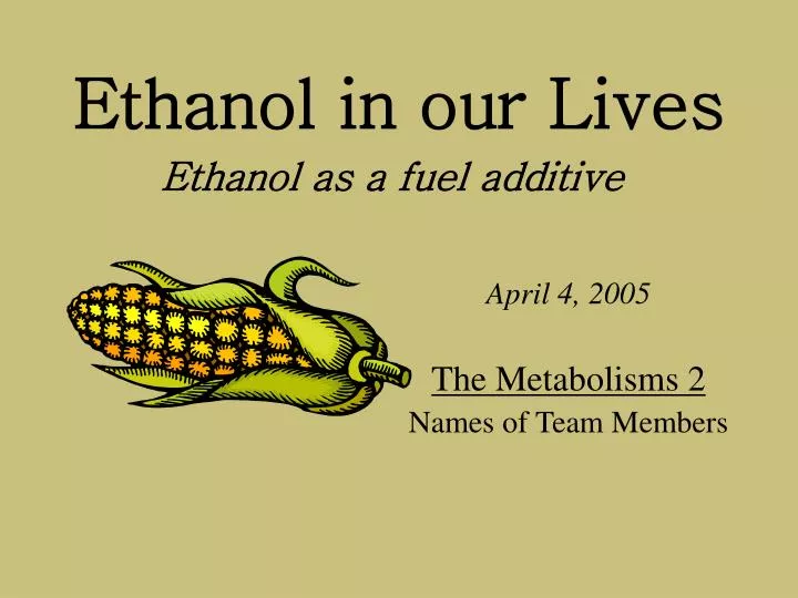 ethanol in our lives