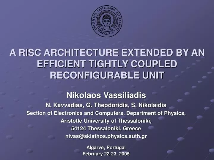 a risc architecture extended by an efficient tightly coupled reconfigurable unit