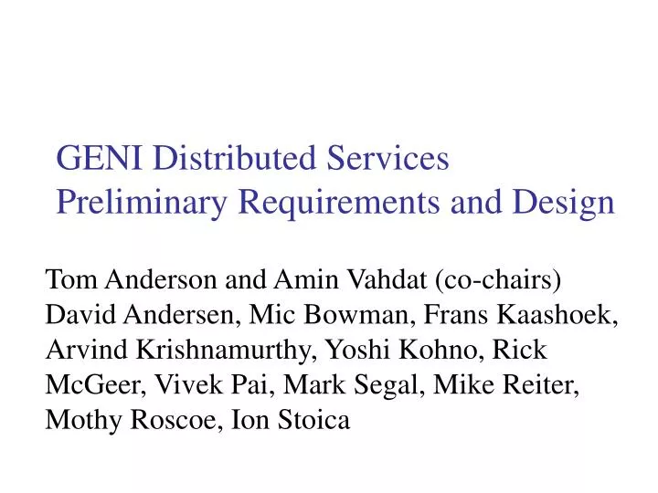 geni distributed services preliminary requirements and design